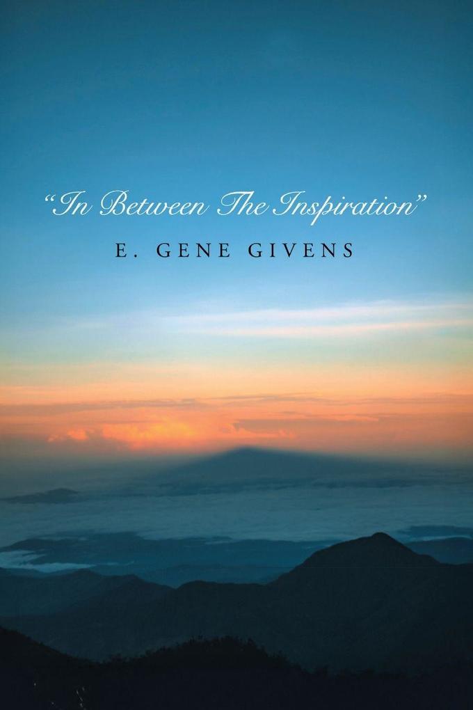 'In Between The Inspiration'