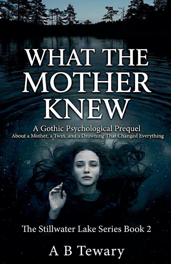 What The Mother Knew