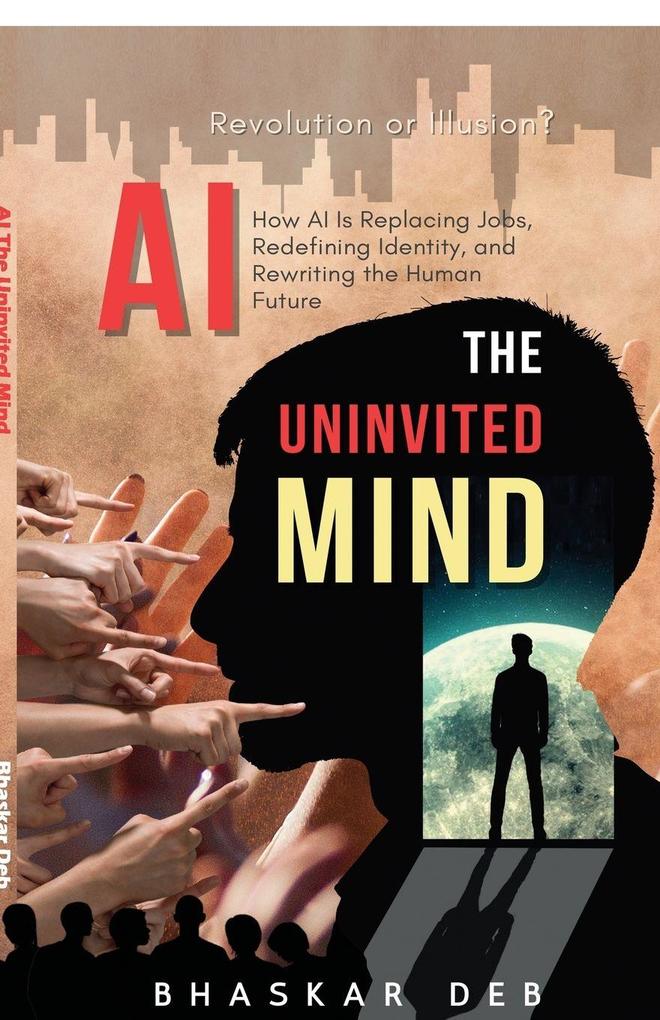 AI The Uninvited Mind