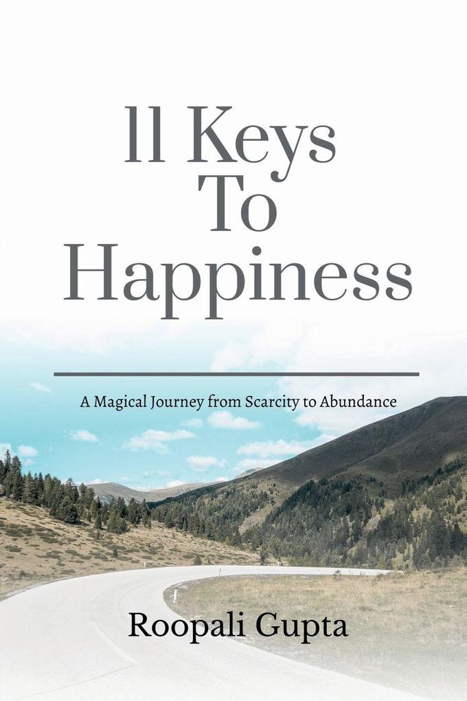 11 Keys To Happiness