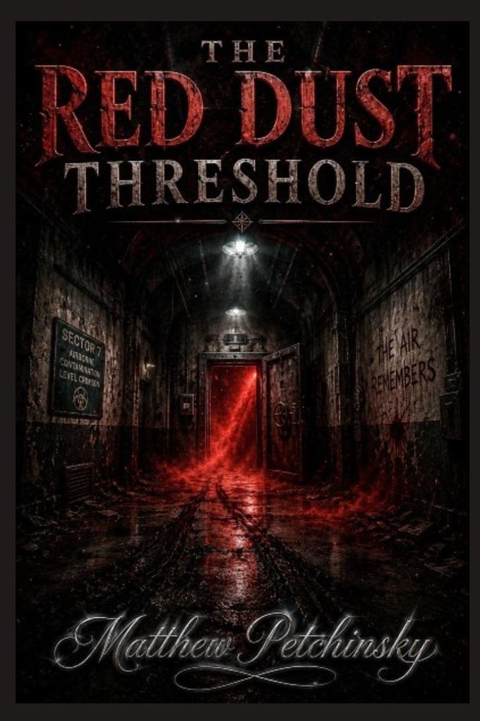 The Red Dust Threshold