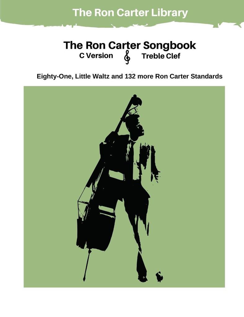 The Ron Carter Songbook - C Version - Trebel Clef