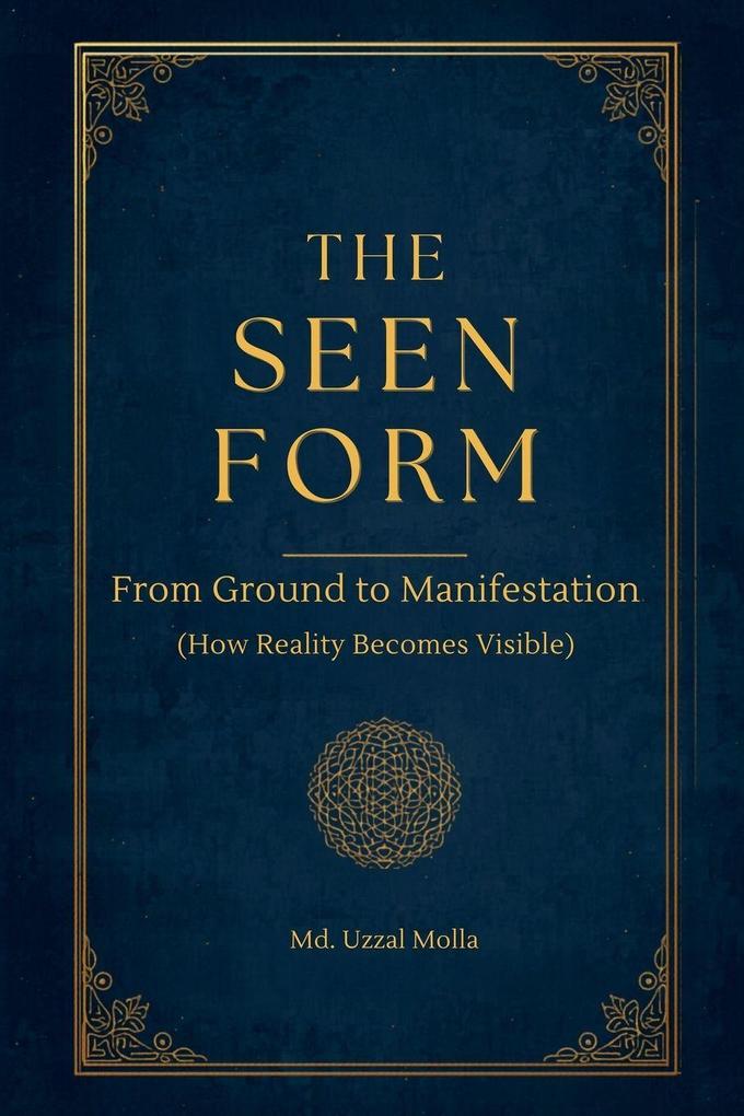 The Seen Form