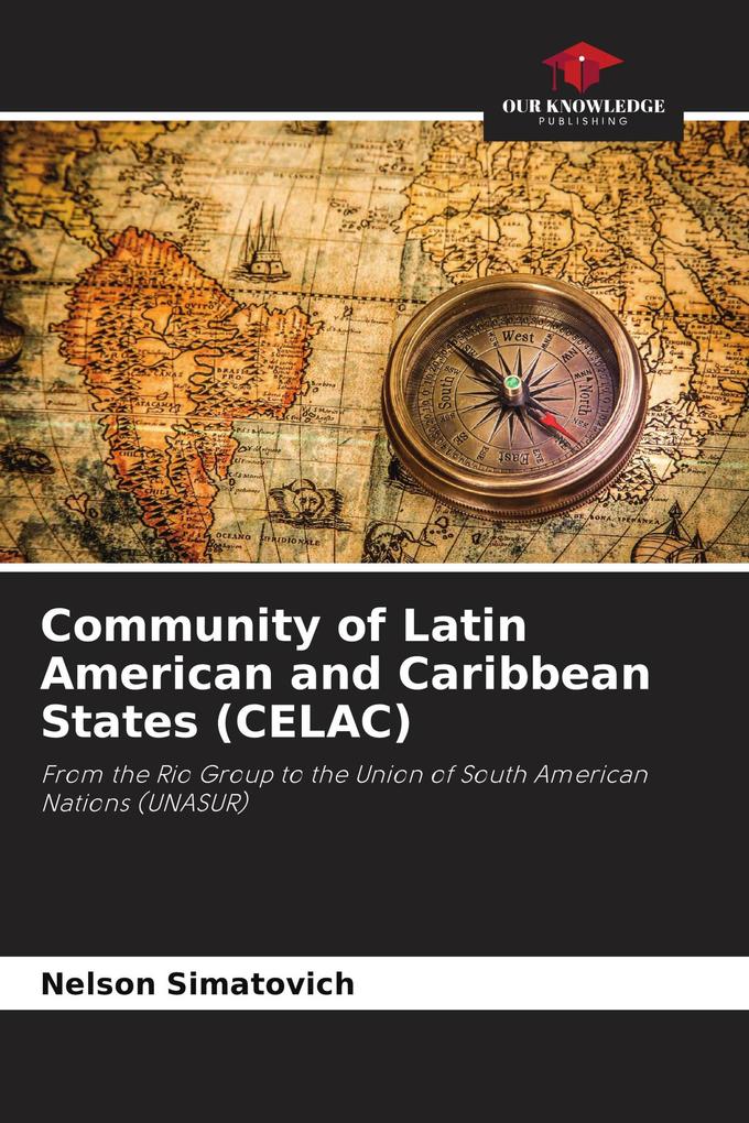 Community of Latin American and Caribbean States (CELAC)