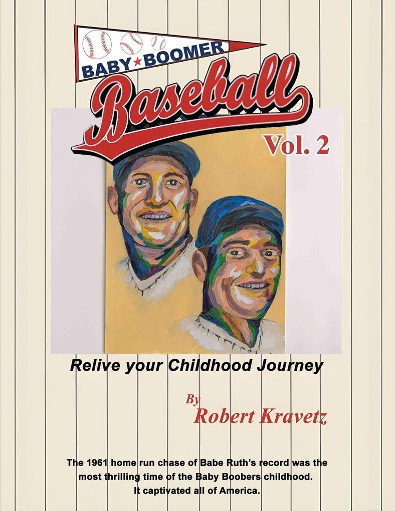 Baby Boomer Baseball Volume II