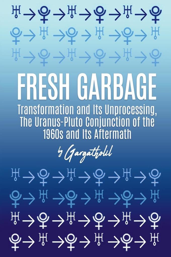 Fresh Garbage