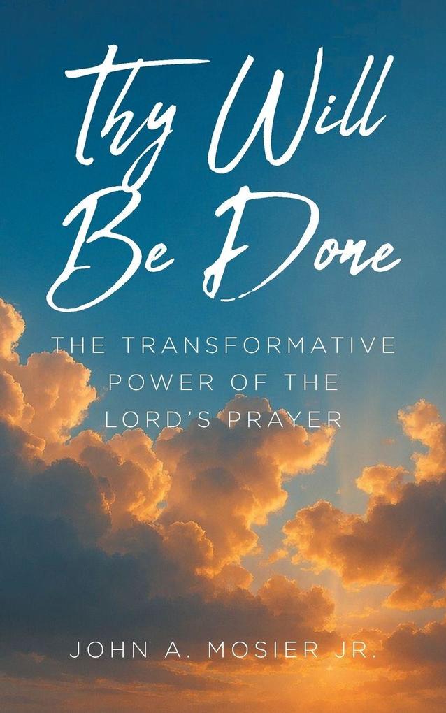 Thy Will Be Done