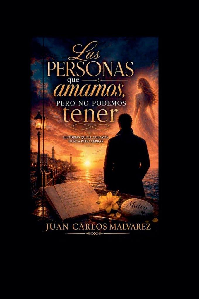 Las personas que amamos pero no podemos tener