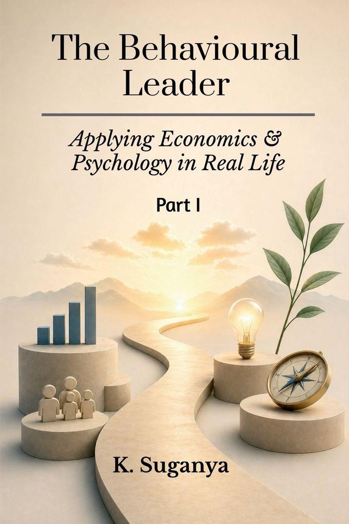 THE BEHAVIOURAL LEADER