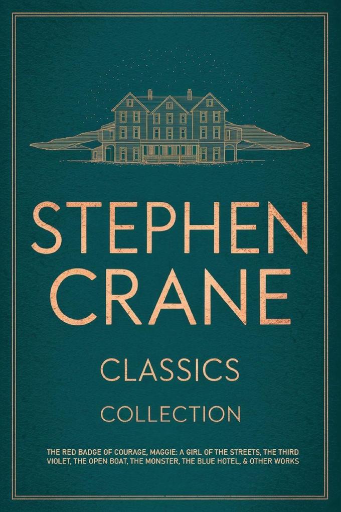 Stephen Crane Classics Collection
