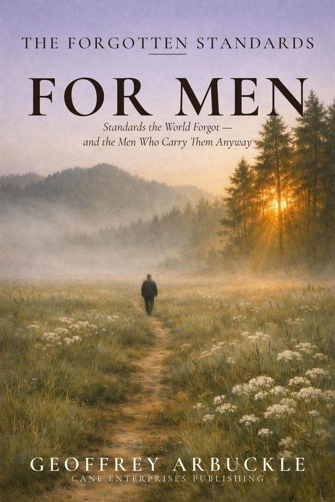 The Forgotten Standards for Men