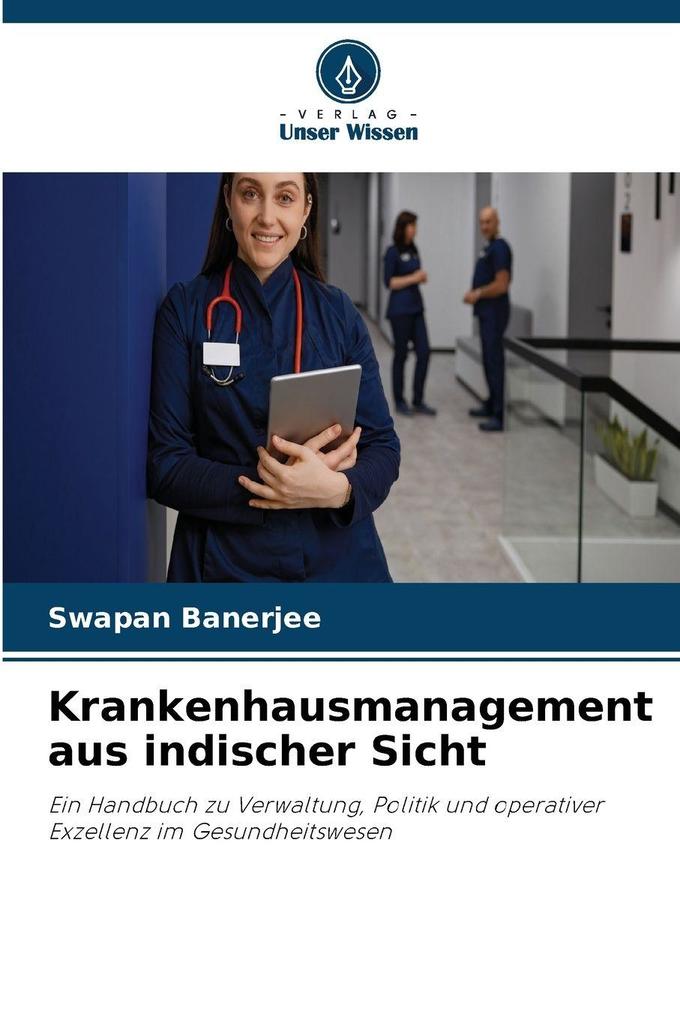 Krankenhausmanagement aus indischer Sicht