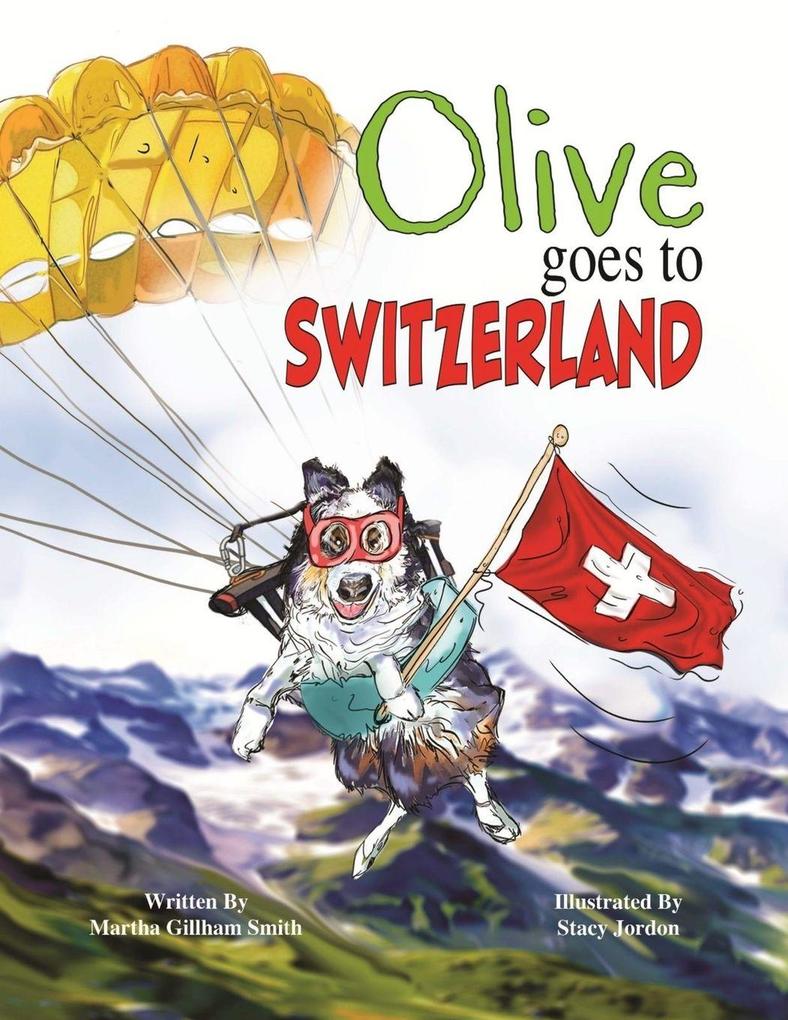Olive Goes to Switzerland