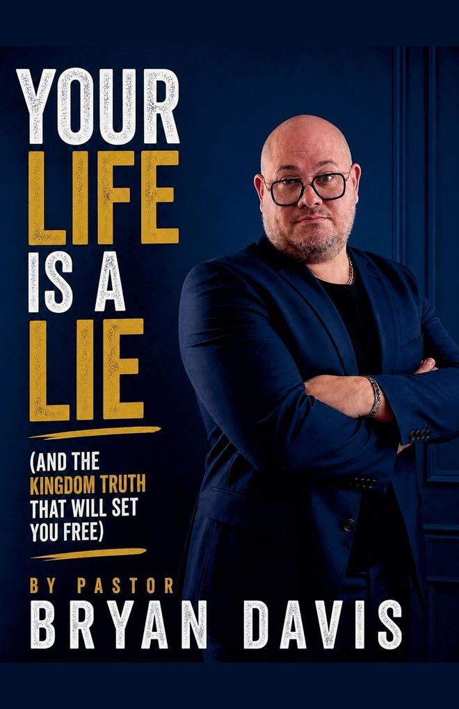 Your life is a lie