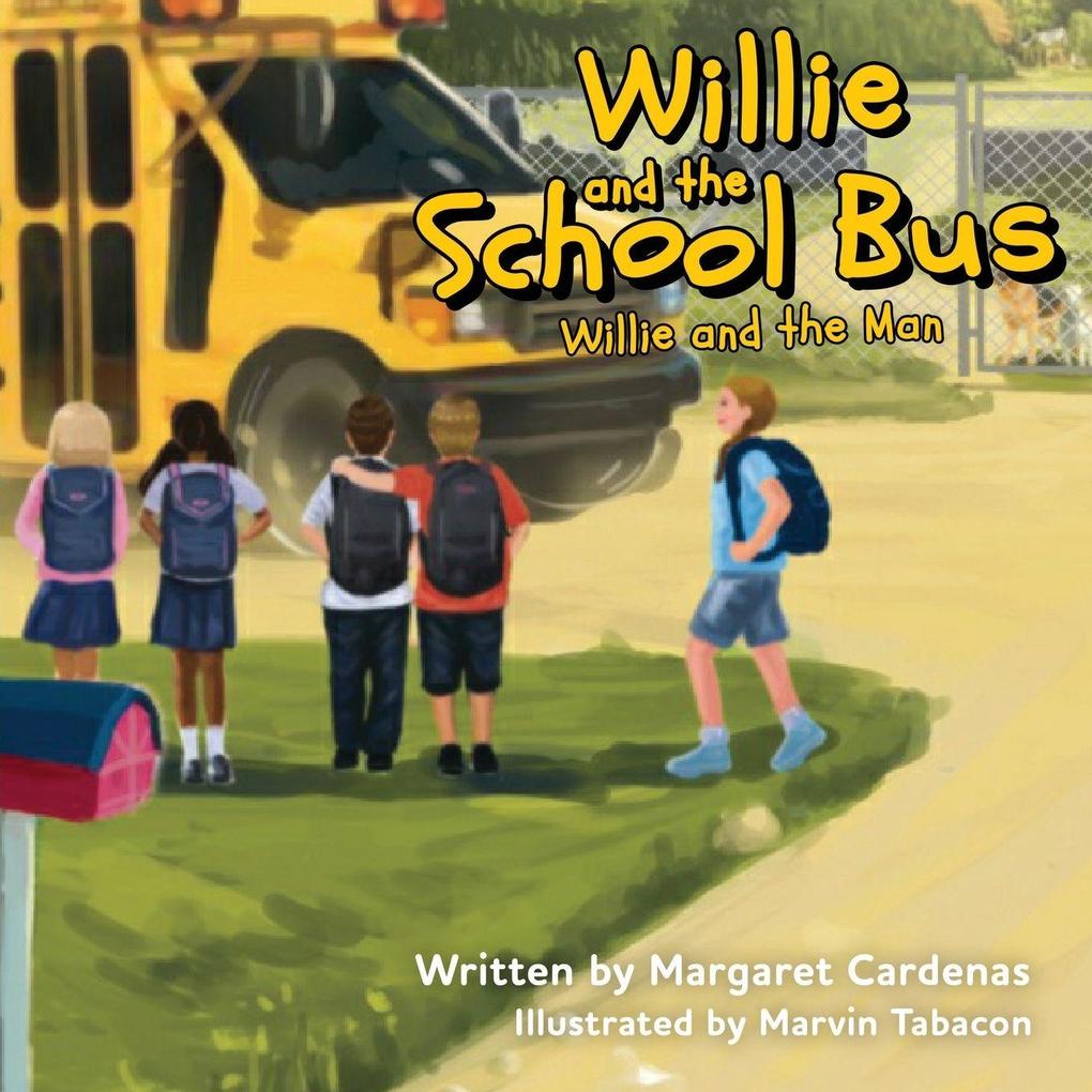Willie and the School Bus
