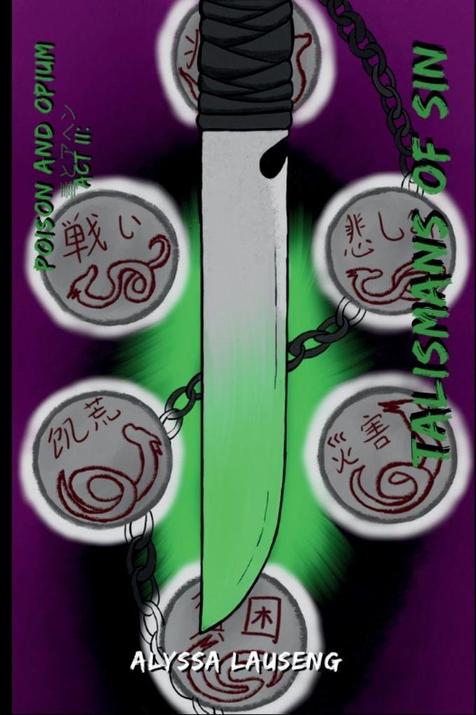 Talismans of Sin (Poison and Opium Act II)