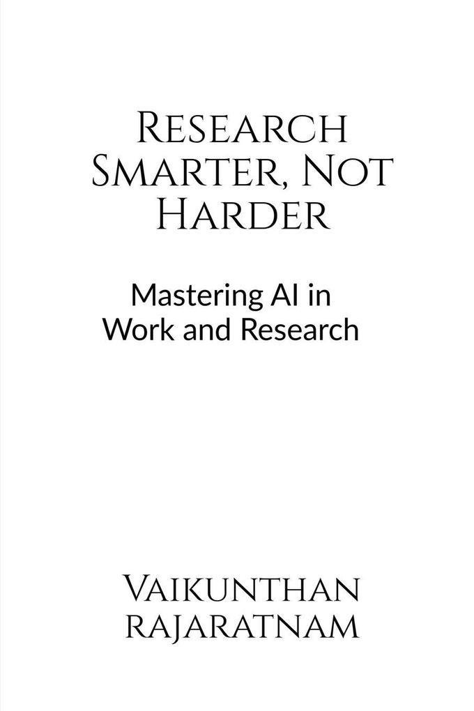 Research Smarter Not Harder