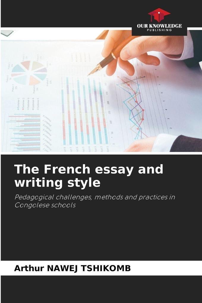 The French essay and writing style