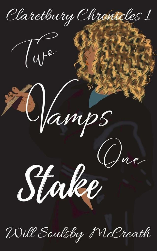Two Vamps One Stake