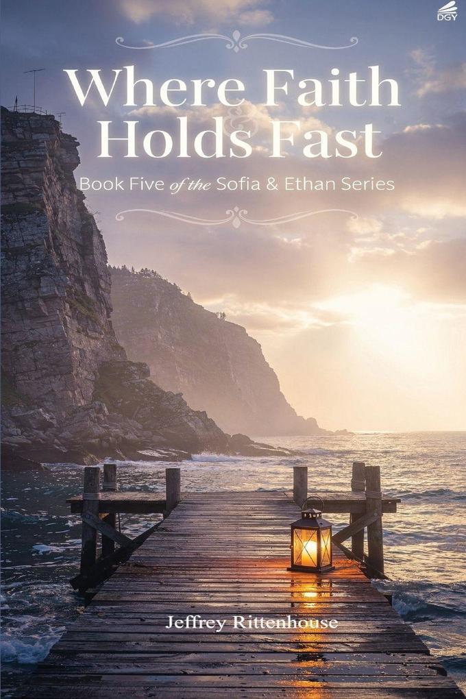 Where Faith Holds Fast