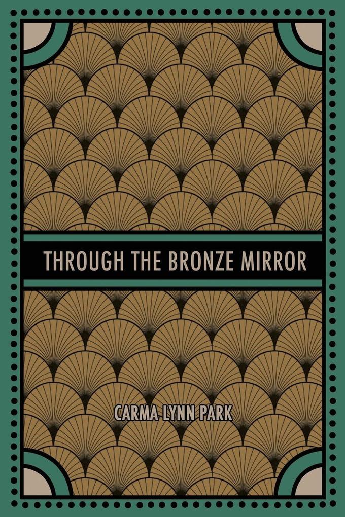 Through the Bronze Mirror