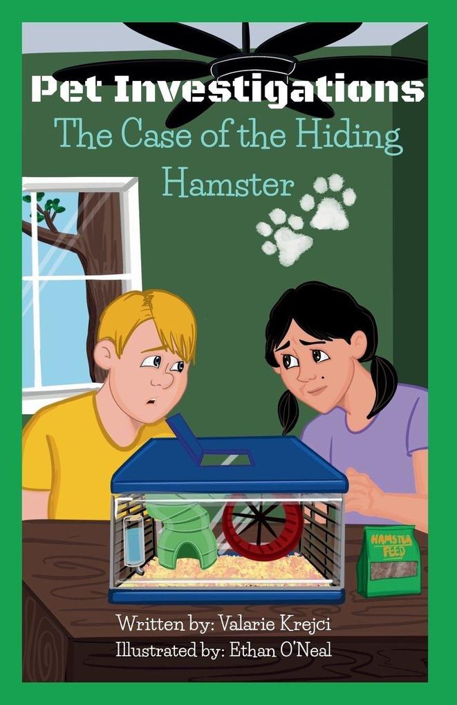 The Case of the Hiding Hamster