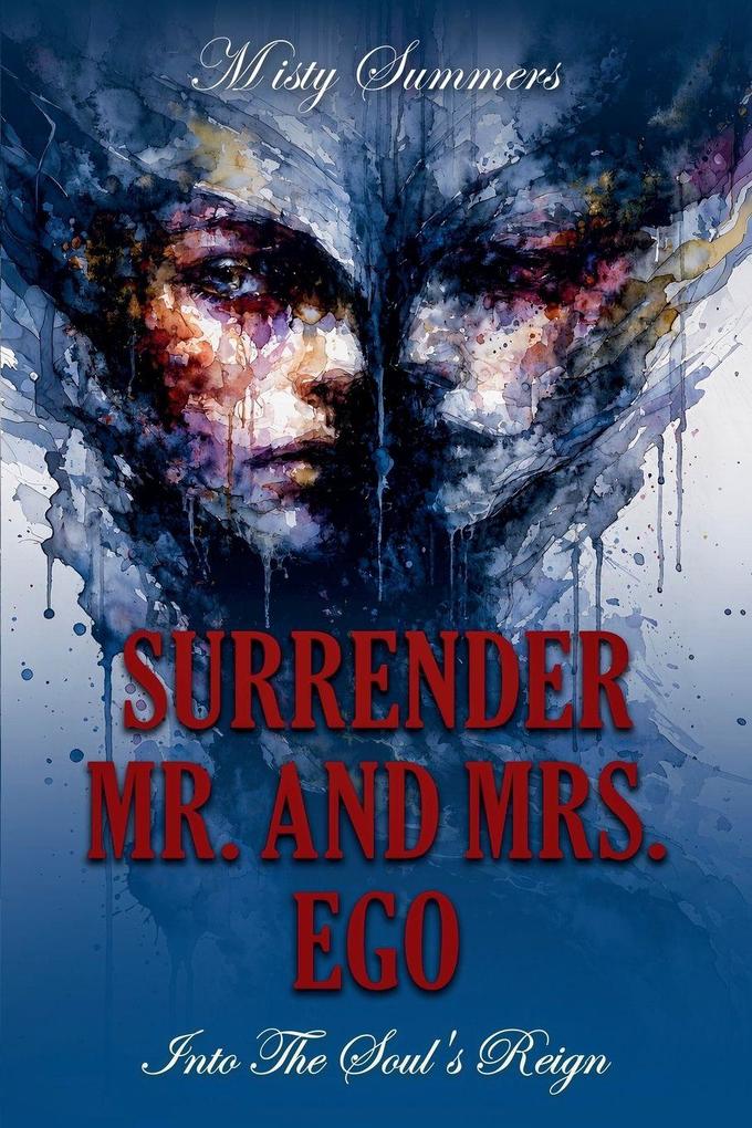 Surrender Mr. and Mrs. Ego