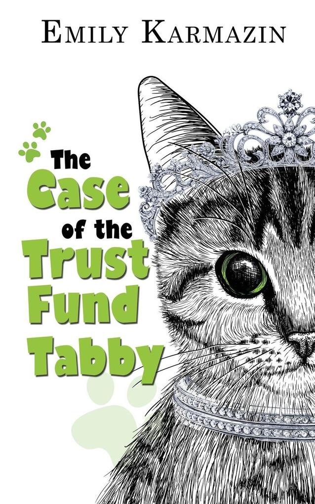 The Case of the Trust Fund Tabby