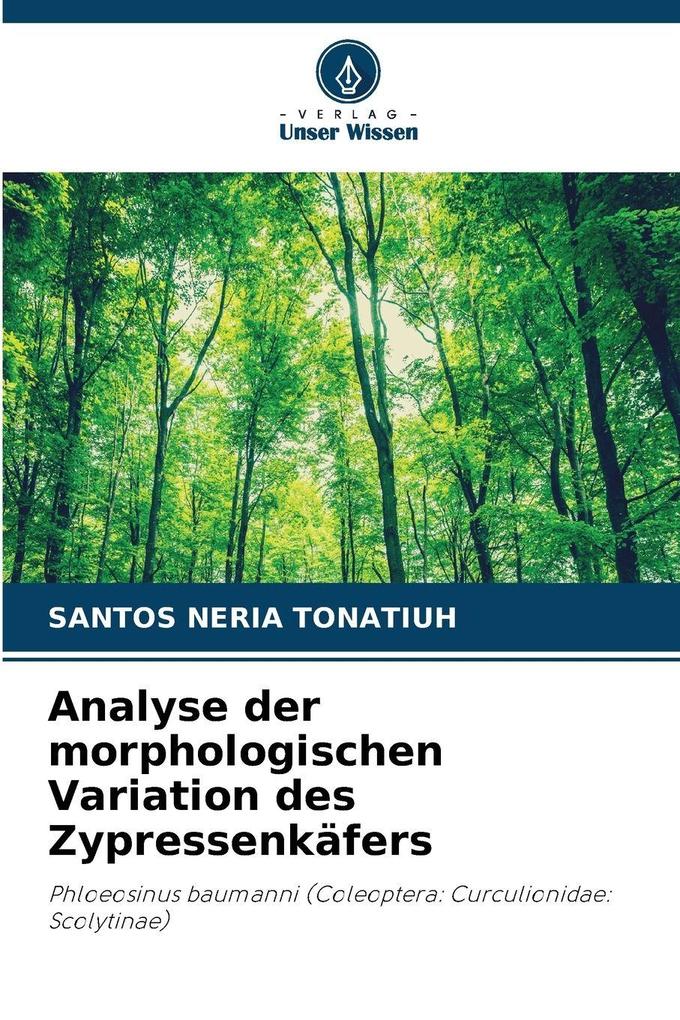 Analyse der morphologischen Variation des Zypressenkäfers