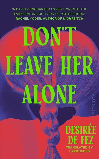 Don't Leave Her Alone