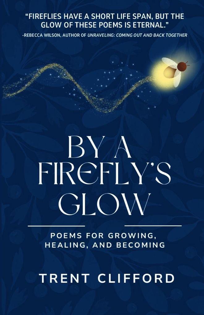 By a Firefly's Glow