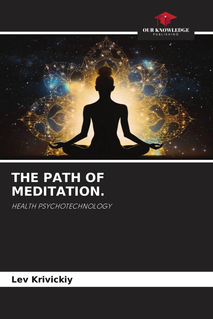 THE PATH OF MEDITATION.
