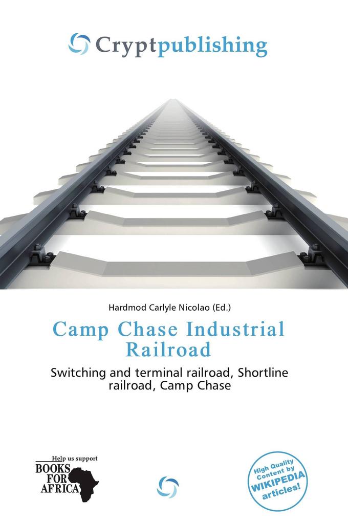 Camp Chase Industrial Railroad
