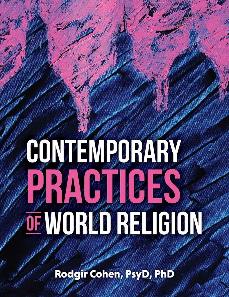 Contemporary Practices of World Religion