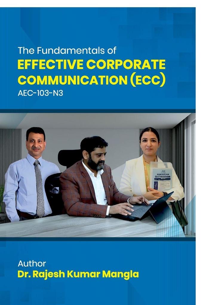 The Fundamentals of Effective Corporate Communication (ECC)