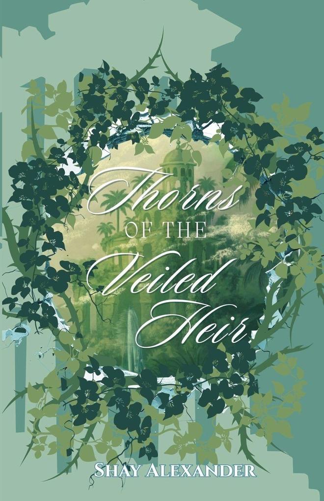 Thorns of the Veiled Heir