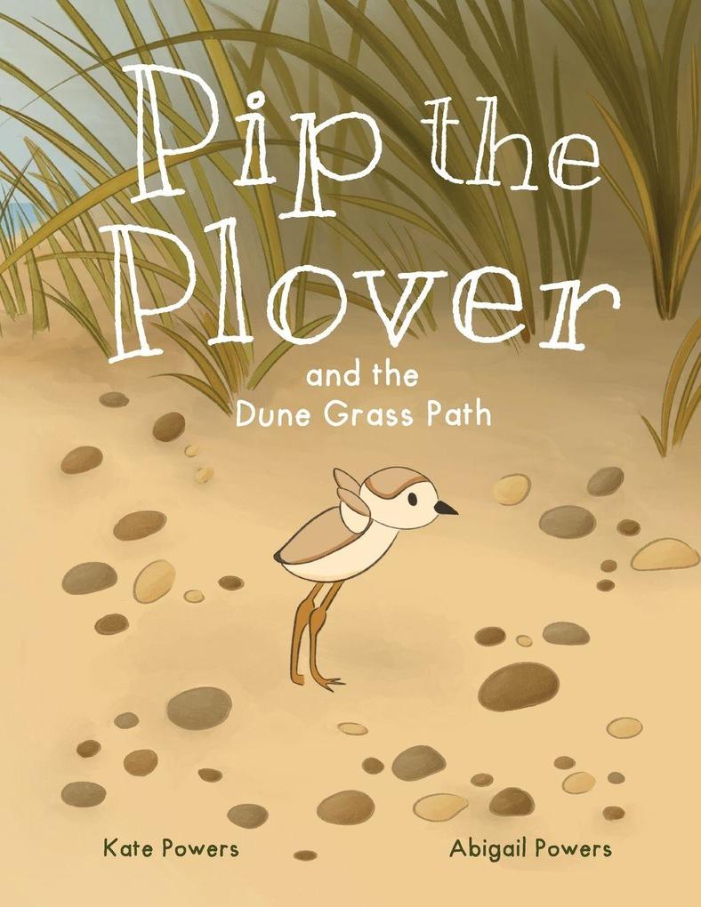 Pip the Plover and the Dune Grass Path