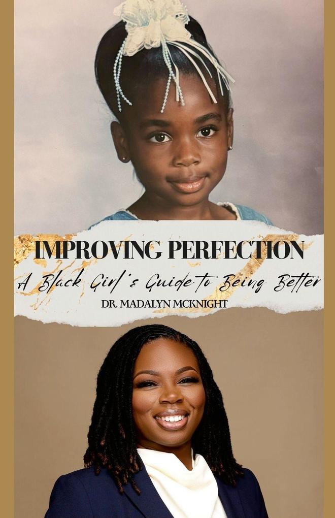 Improving Perfection