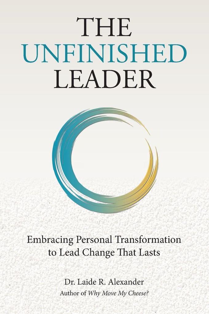 The Unfinished Leader