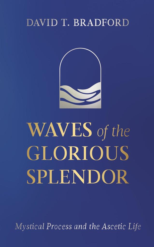 Waves of the Glorious Splendor