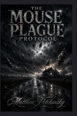 The Mouse Plague Protocol