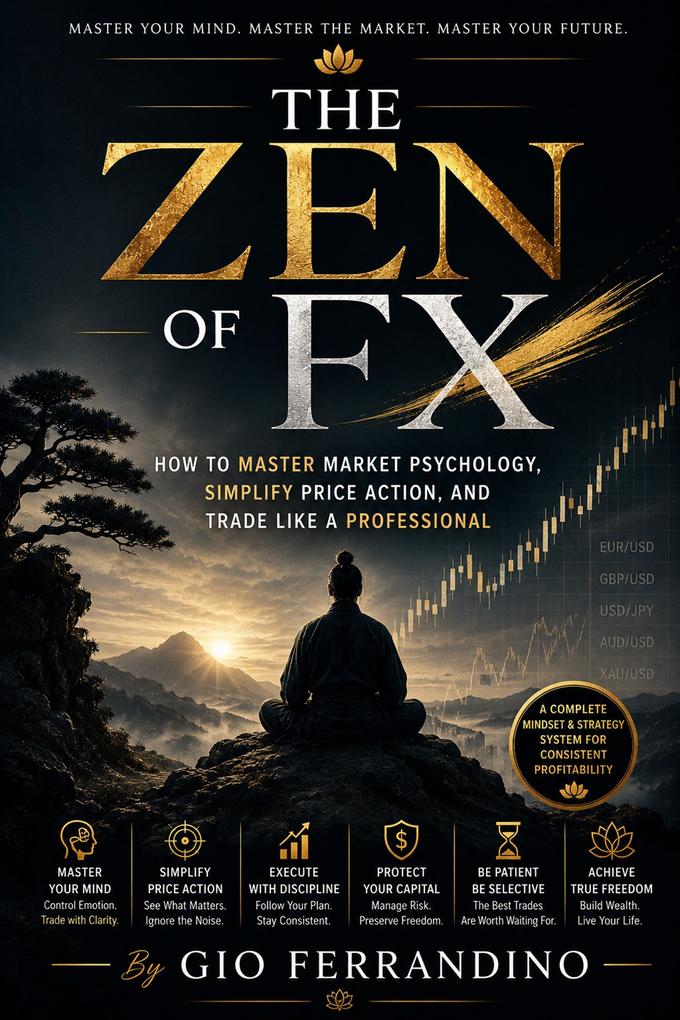 The Zen of FX