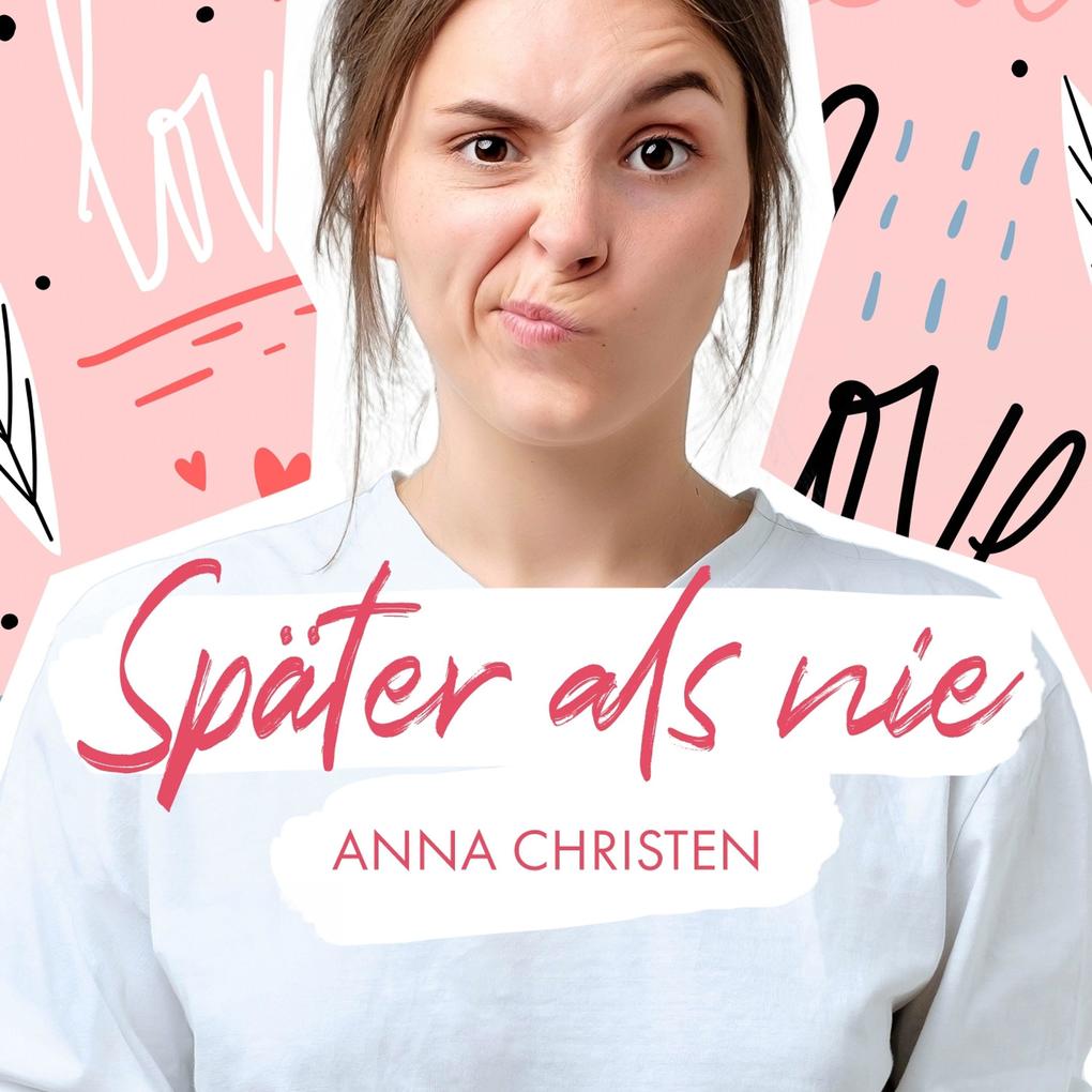 Später als nie