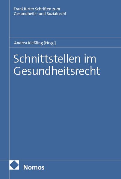 Schnittstellen im Gesundheitsrecht
