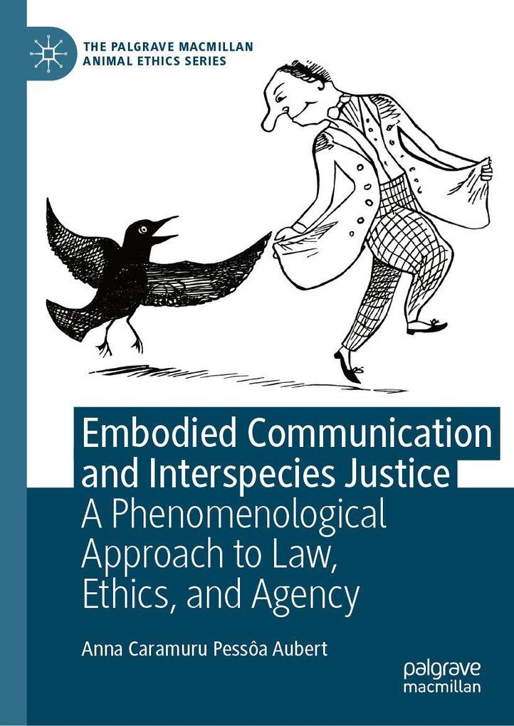 Embodied Communication and Interspecies Justice