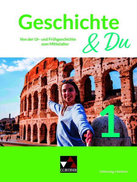 Geschichte & Du Schleswig-Holstein 1