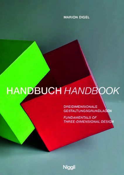Handbuch: Dreidimensionale Gestaltungsgrundlagen