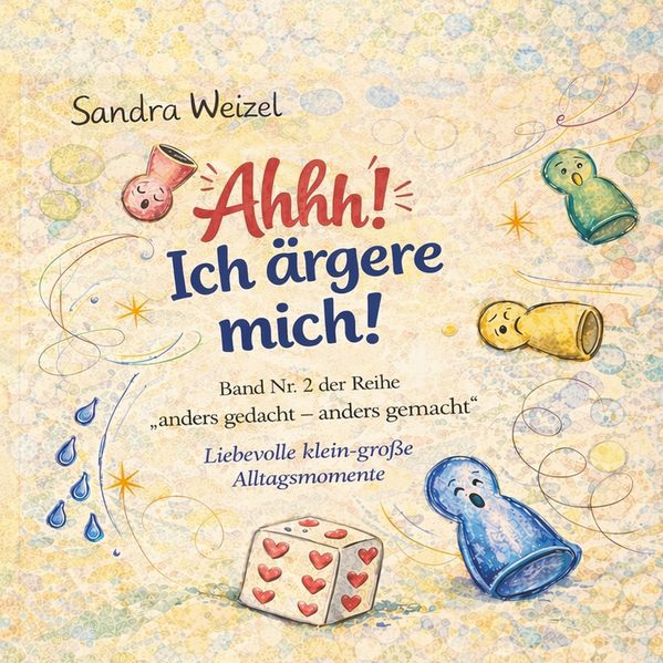 Ahhh! Ich ärgere mich!
