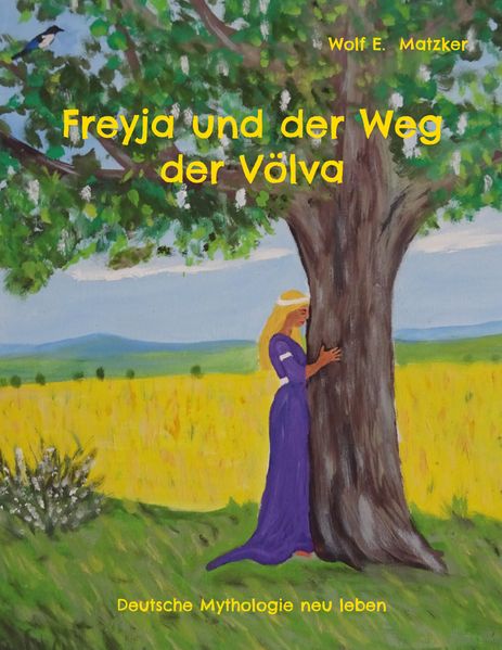 Freyja und der Weg der Völva