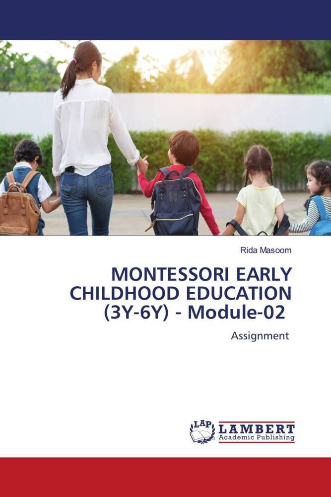 MONTESSORI EARLY CHILDHOOD EDUCATION (3Y-6Y) - Module-02